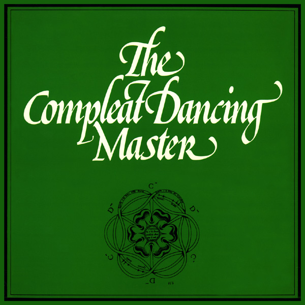 The Compleat Dancing Master. AH and JK